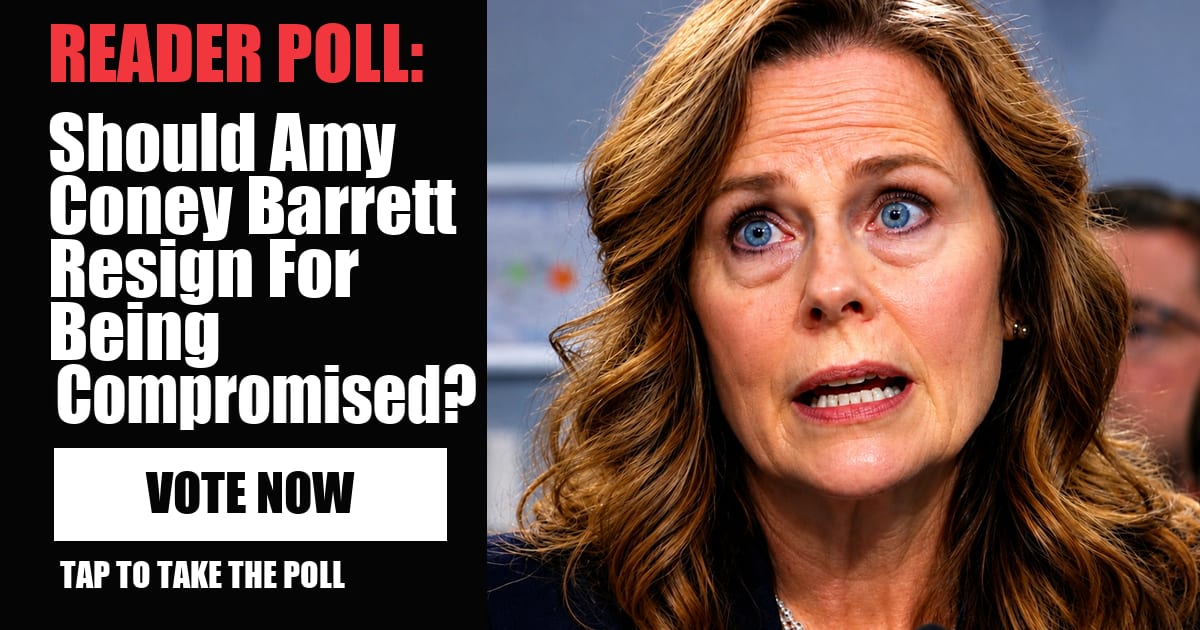 READER POLL: Should Amy Coney Barrett Resign For Being Compromised? image