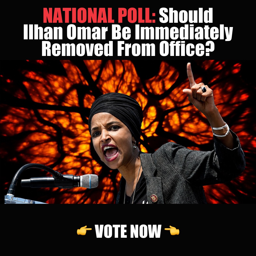 NATIONAL POLL: Should Ilhan Omar Be Immediately Removed From Office? vote now