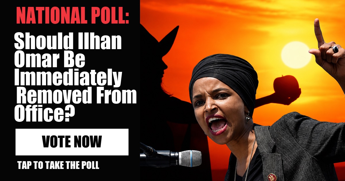 NATIONAL POLL: Should Ilhan Omar Be Immediately Removed From Office? image