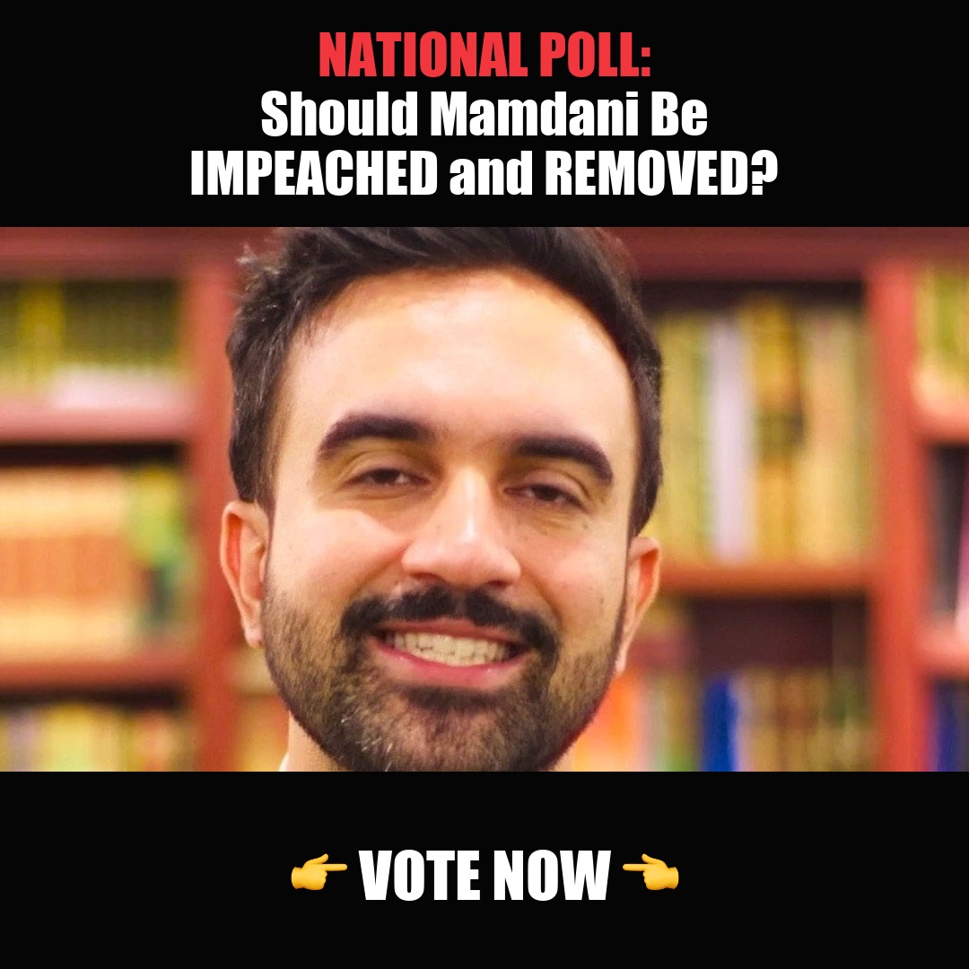 NATIONAL POLL: Should Mamdani Be IMPEACHED and REMOVED? vote now
