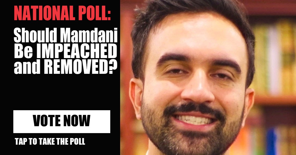 NATIONAL POLL: Should Mamdani Be IMPEACHED and REMOVED? image