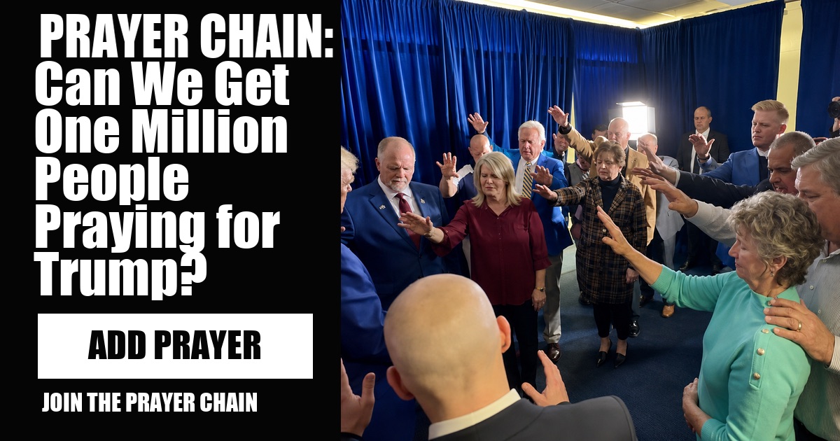PRAYER CHAIN: Can We Get One Million People Praying for Trump? image
