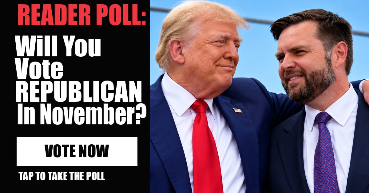 READER POLL: Will You Vote REPUBLICAN In November? image